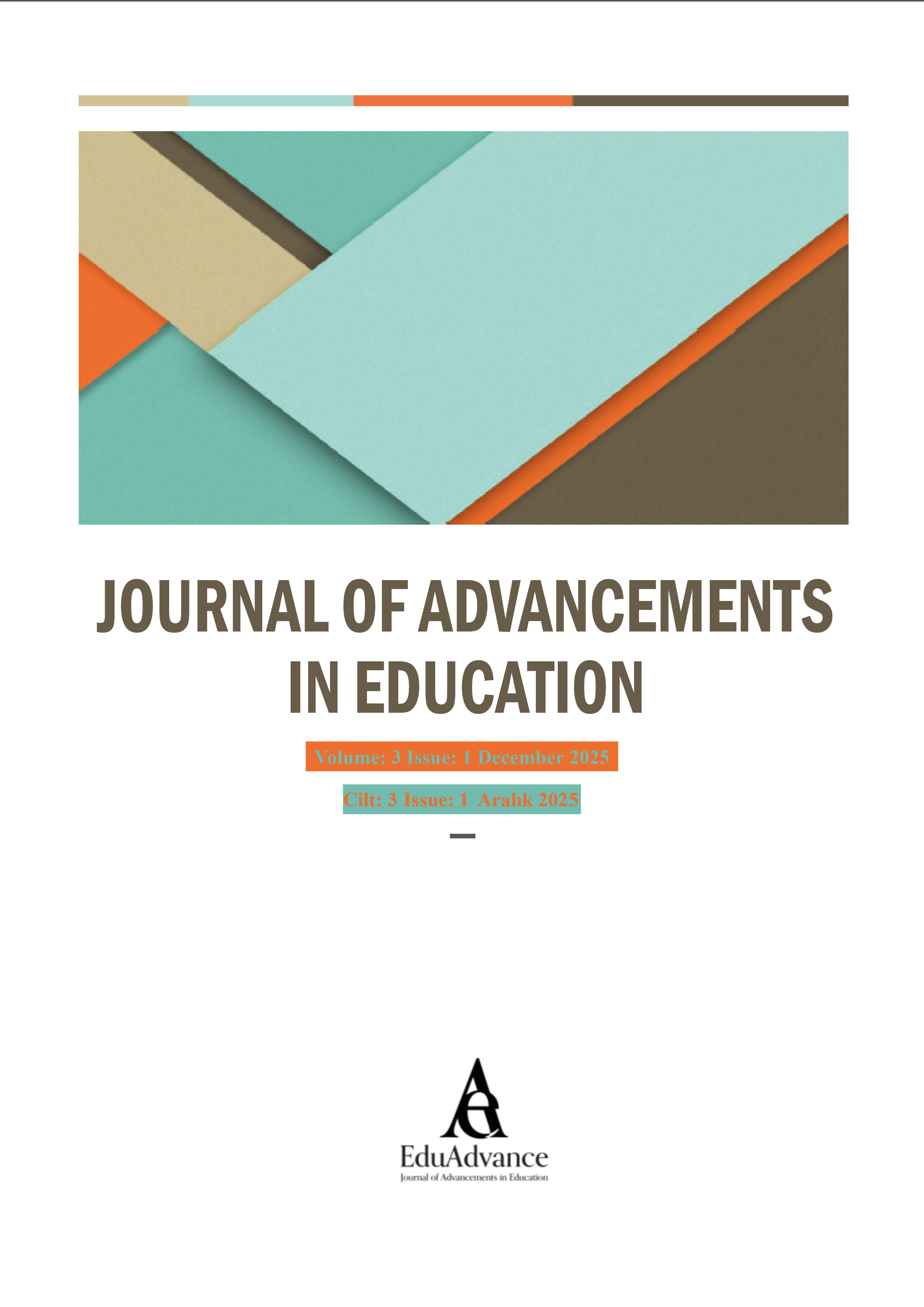 					Cilt 3 Sayı 1 (2025): Journal of Advancements in Education Gör
				