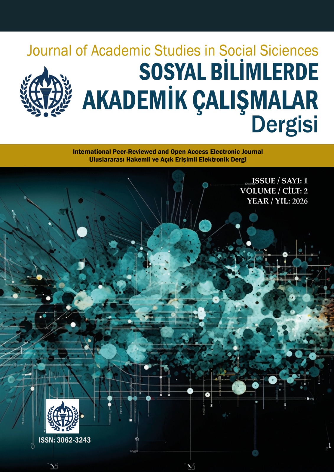					Cilt 2 Sayı 1 (2026): SOSYAL BİLİMLERDE AKADEMİK ÇALIŞMALAR DERGİSİ Gör
				