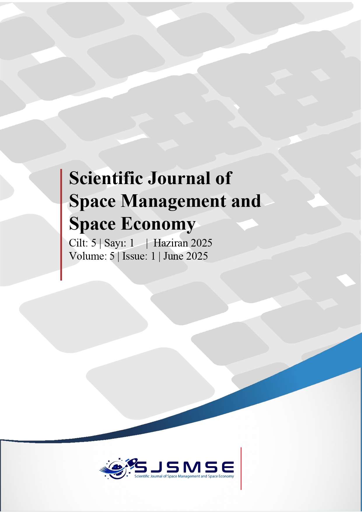 					Cilt 5 Sayı 1 (2025): SCIENTIFIC JOURNAL OF SPACE MANAGEMENT AND SPACE ECONOMY Gör
				